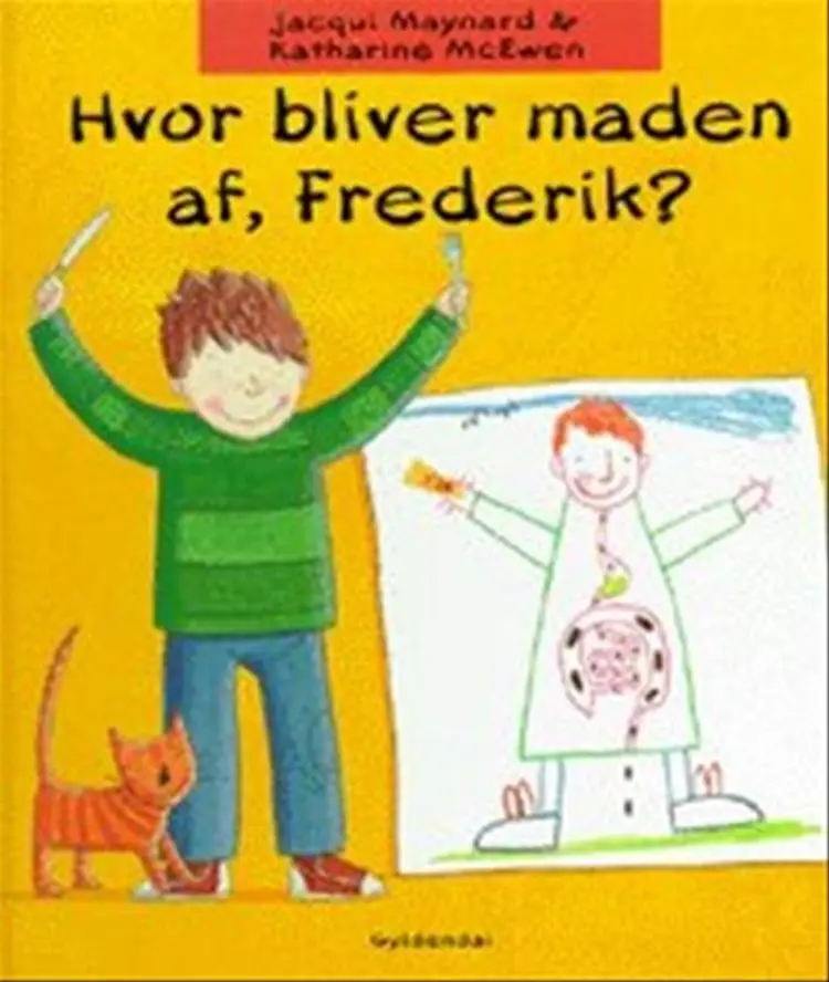 Hvor bliver maden af, Frederik? af Jacqui Maynard