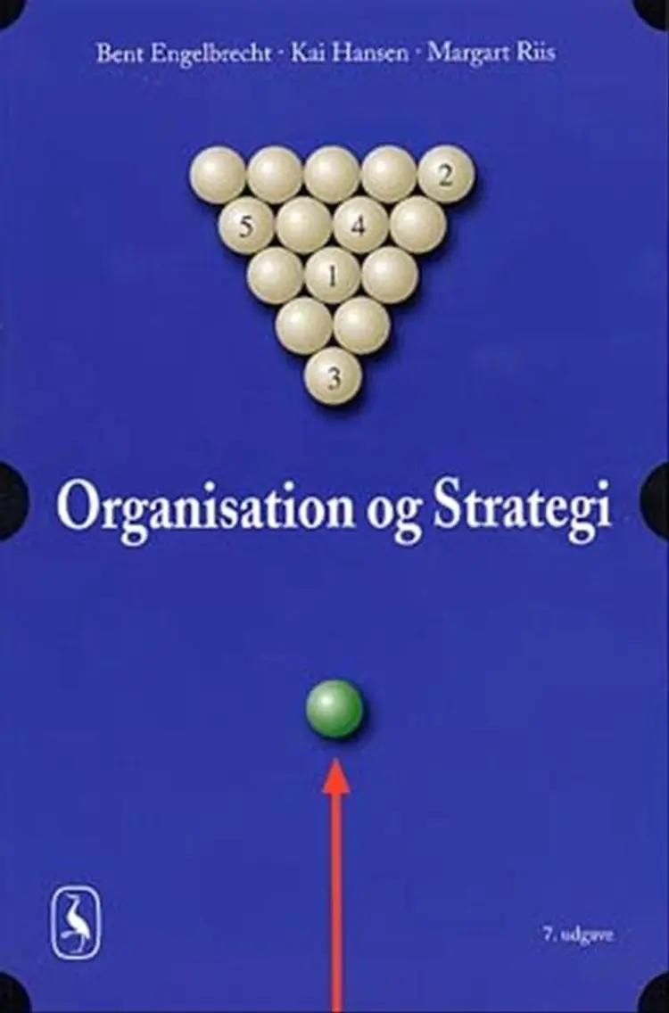 Organisation og strategi af Bent Engelbrecht