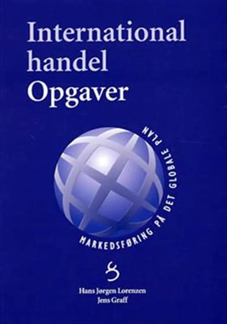 International handel - Markedsføring på det globale plan af Jens Graff