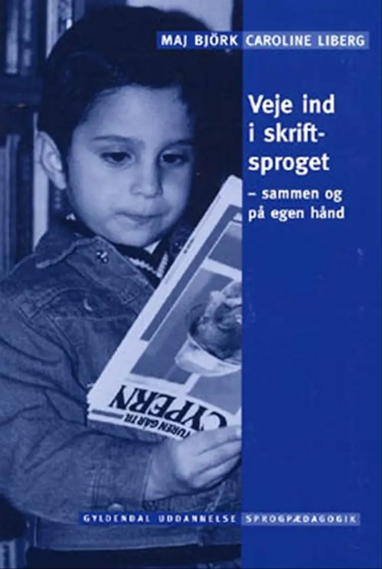 Veje ind i skriftsproget af Maj Björk
