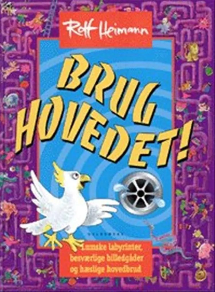 Brug hovedet! af Rolf Heimann