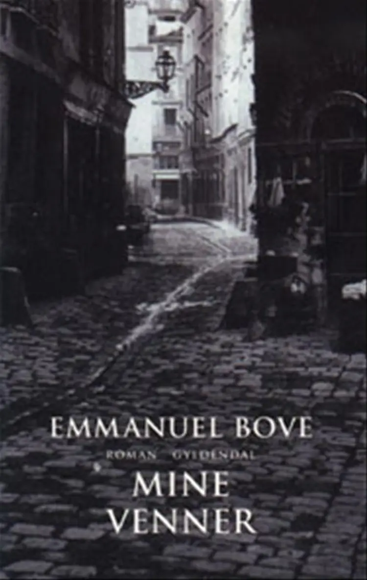 Mine venner af Emmanuel Bove