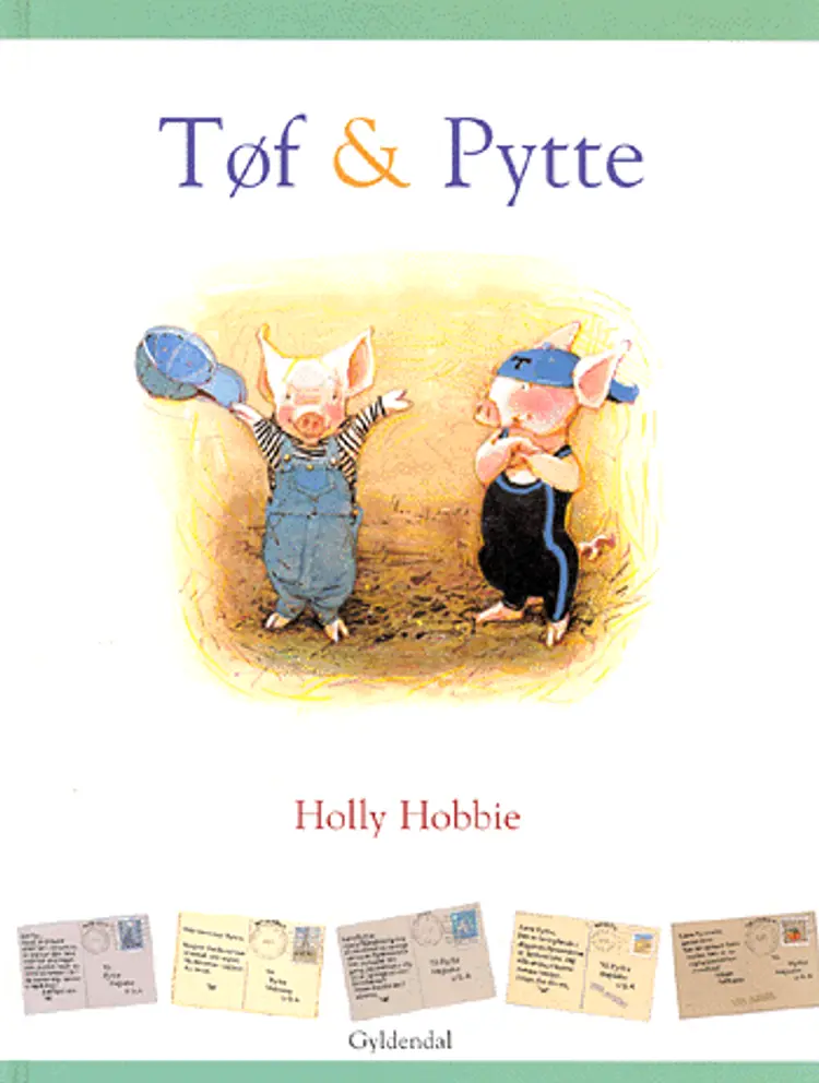 Tøf & Pytte af Holly Hobbie