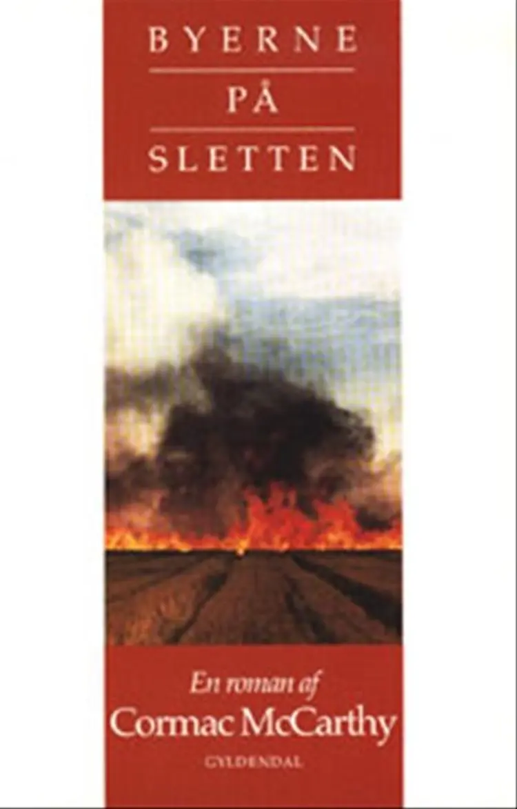 Byerne på sletten af Cormac McCarthy
