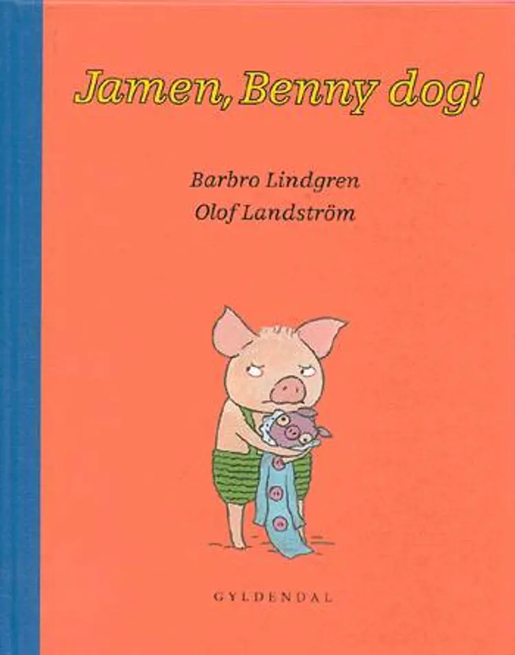 Jamen, Benny dog! af Barbro Lindgren