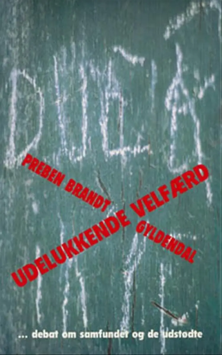 Udelukkende velfærd af Preben Brandt