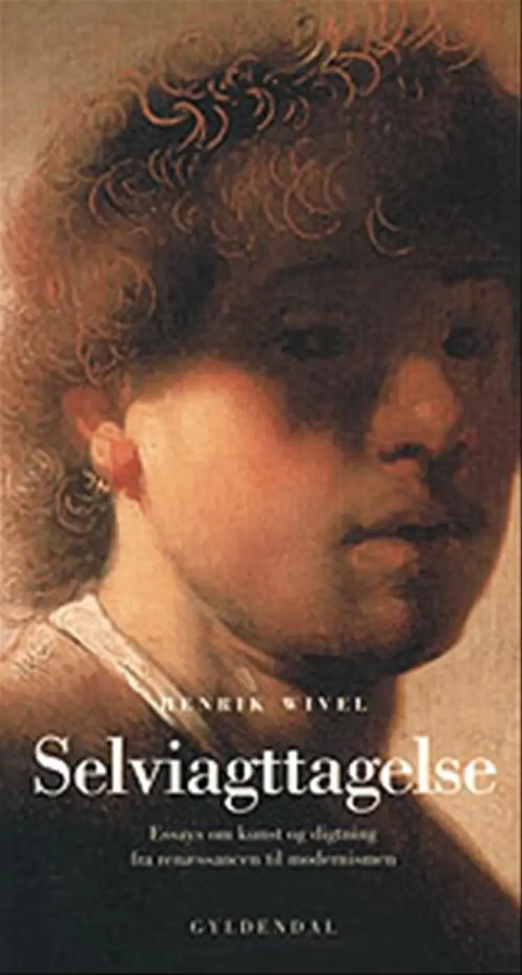 Selviagttagelse af Henrik Wivel