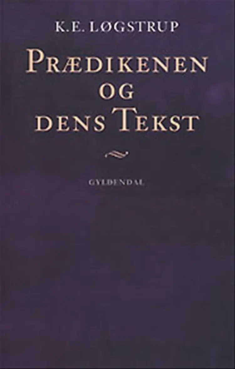 Prædikenen og dens tekst af K. E. Løgstrup