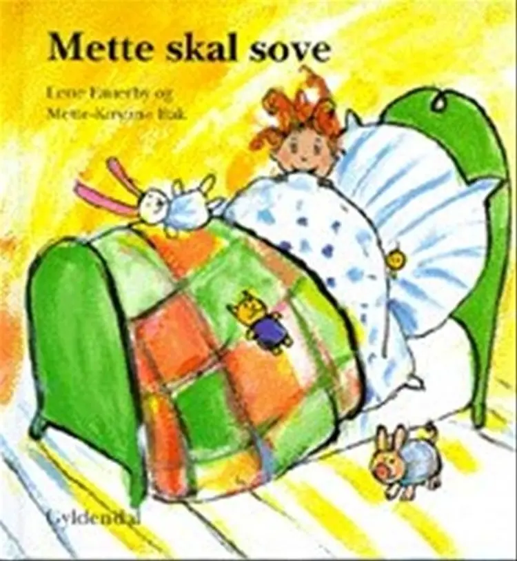 Mette skal sove af Lene Fauerby