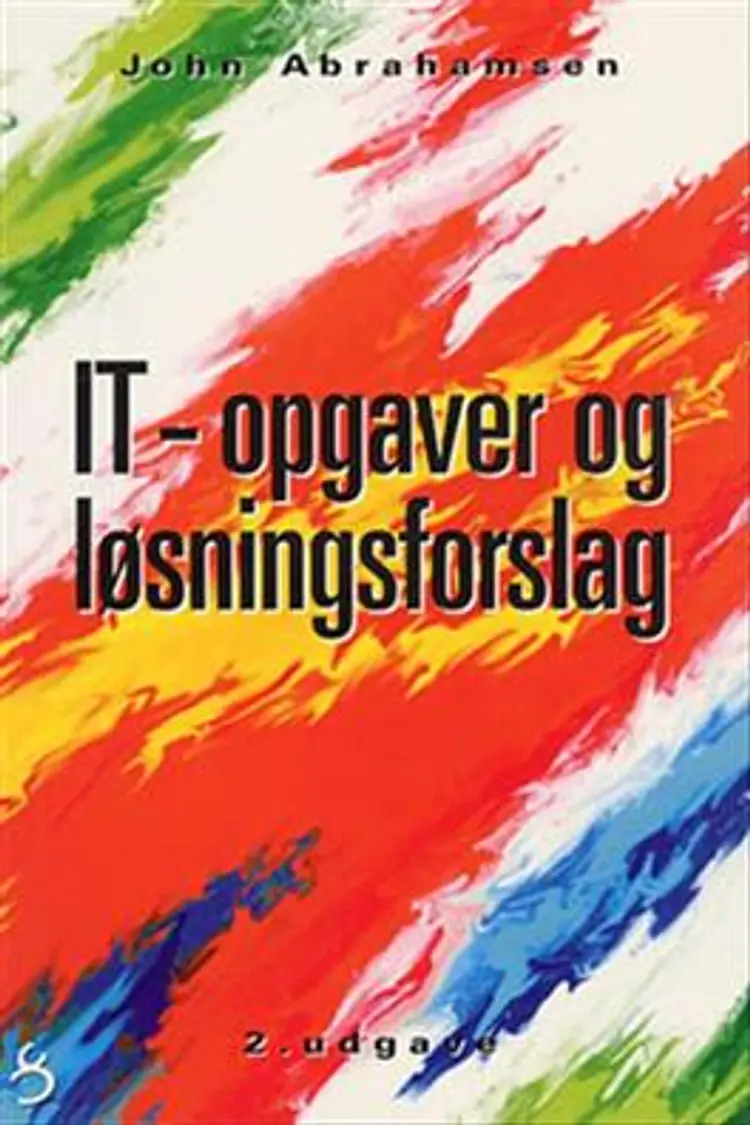 IT-opgaver og løsningsforslag af John Abrahamsen