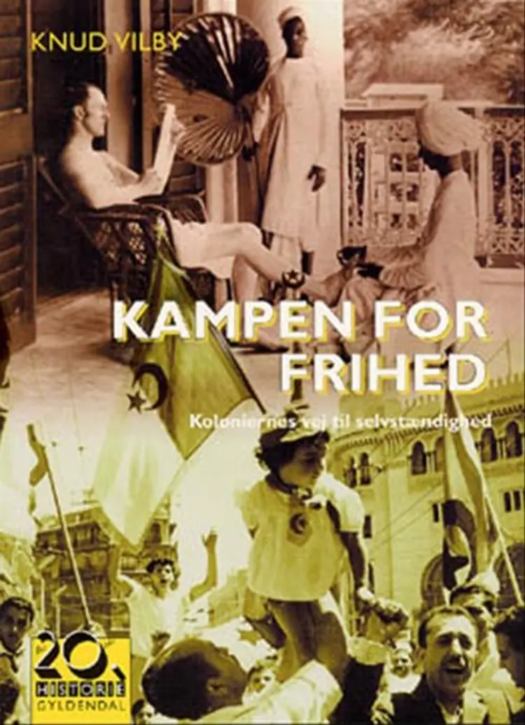 Kampen for frihed af Knud Vilby