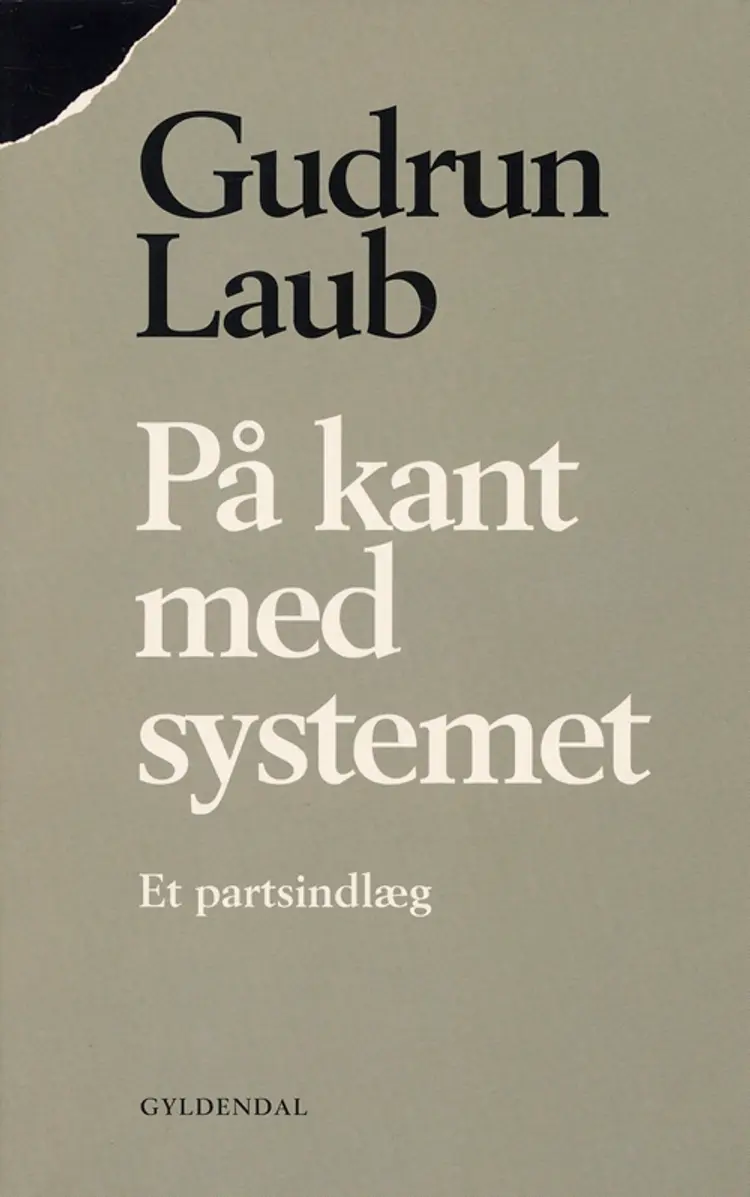 På kant med systemet af Gudrun Laub