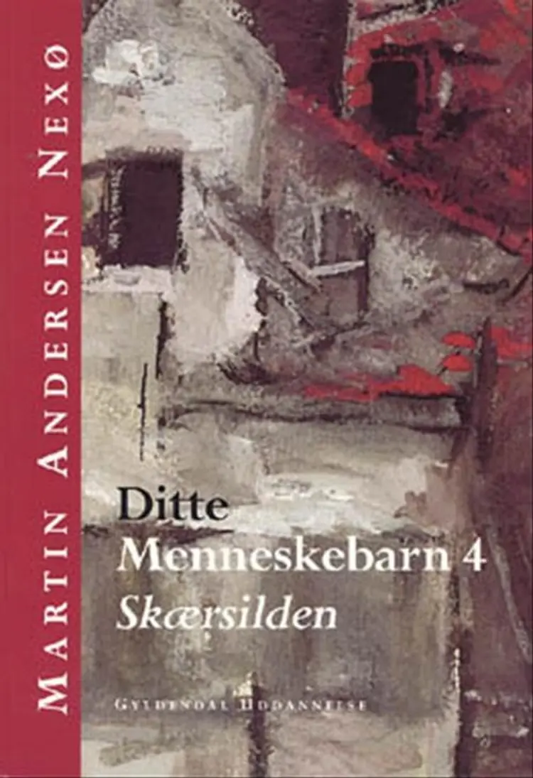Ditte Menneskebarn 4 af Kirsten Andersen
