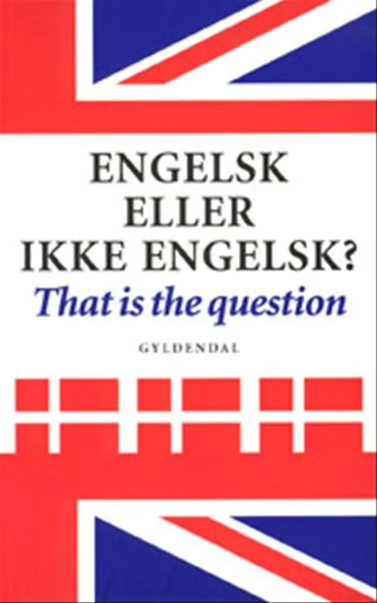Engelsk eller ikke engelsk? af Niels Davidsen-Nielsen