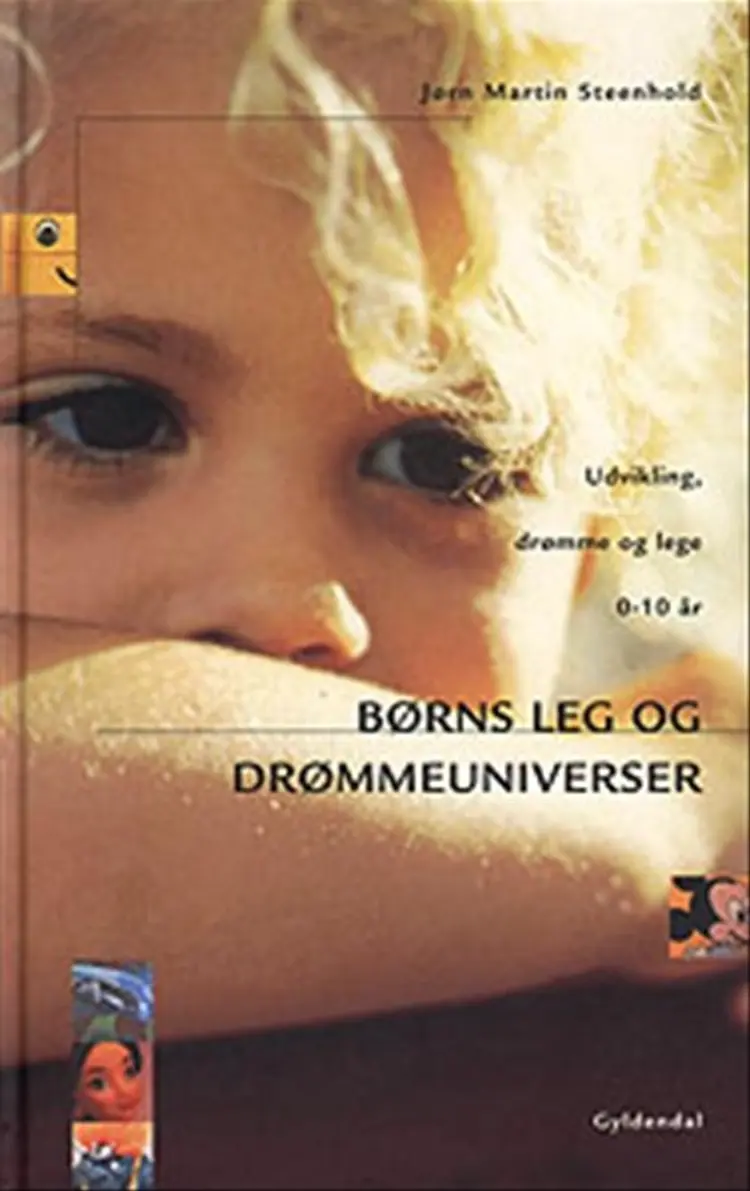 Børns leg og drømmeuniverser af Jørn Martin Steenhold