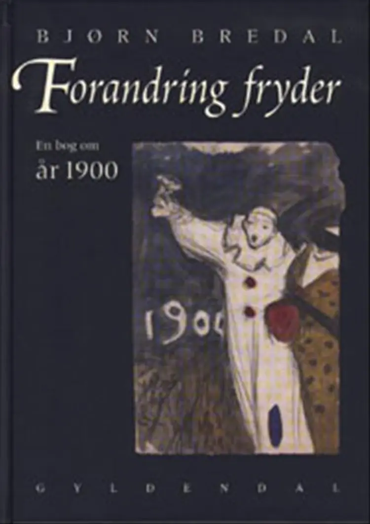 Forandring fryder af Bjørn Bredal