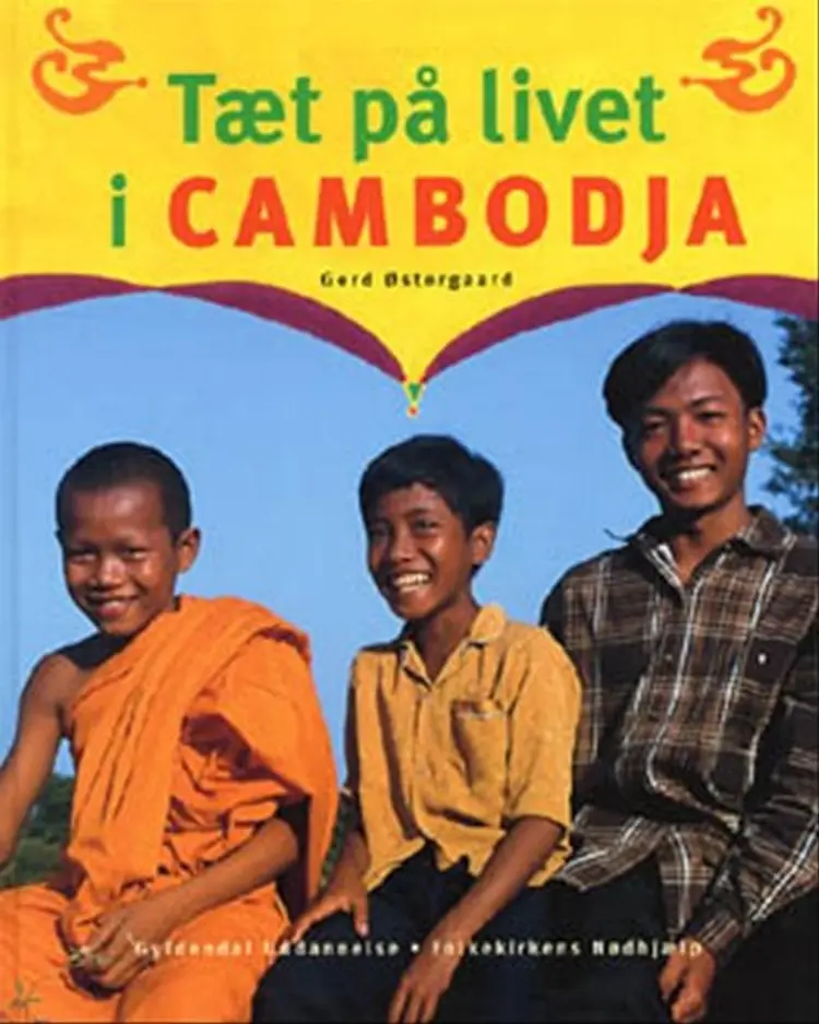 Tæt på livet i Cambodja af Gerd Østergaard