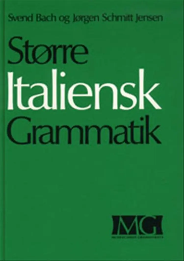 Større italiensk grammatik af Svend Bach
