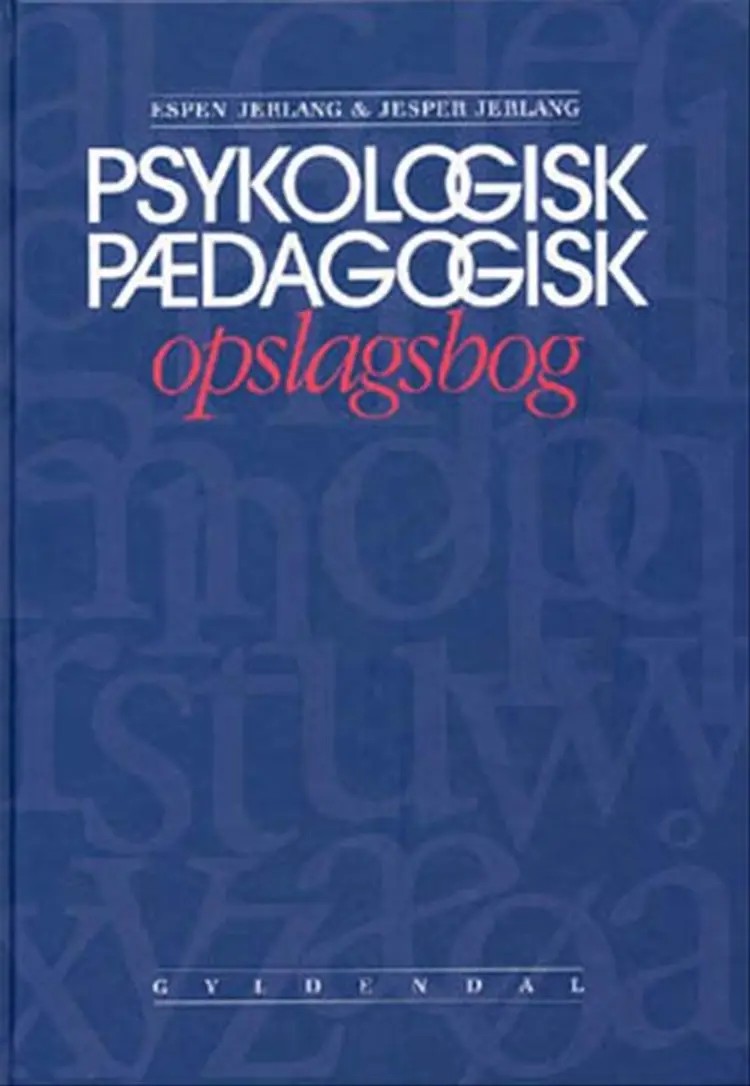 Psykologisk-pædagogisk opslagsbog af Espen Jerlang
