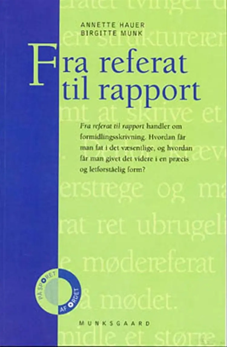 Fra referat til rapport af Lars Tonnesen