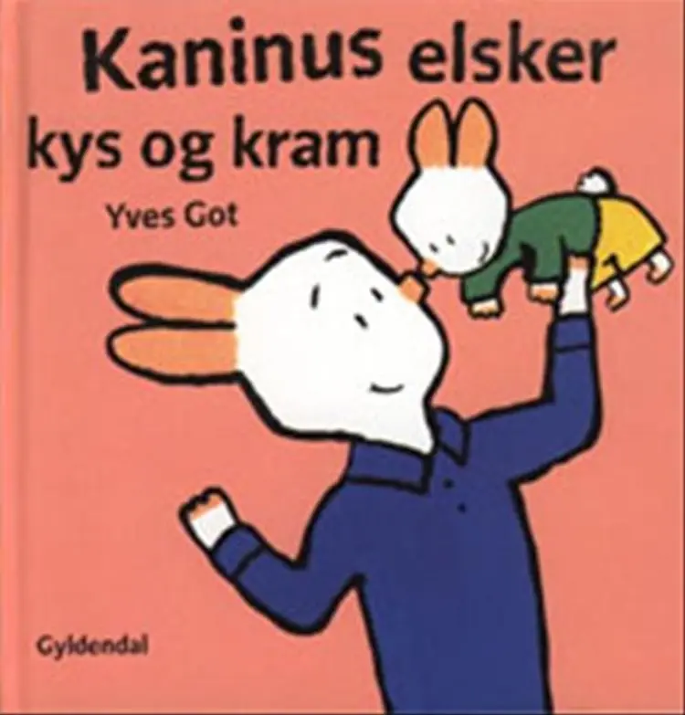 Kaninus elsker kys og kram af Yves Got