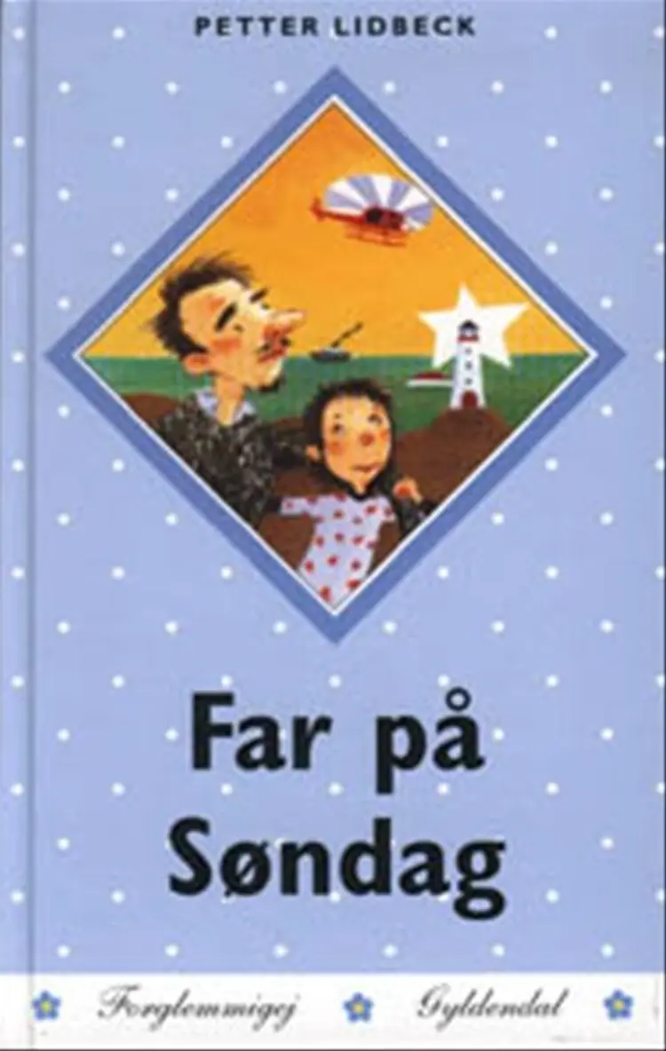 Far på Søndag af Petter Lidbeck