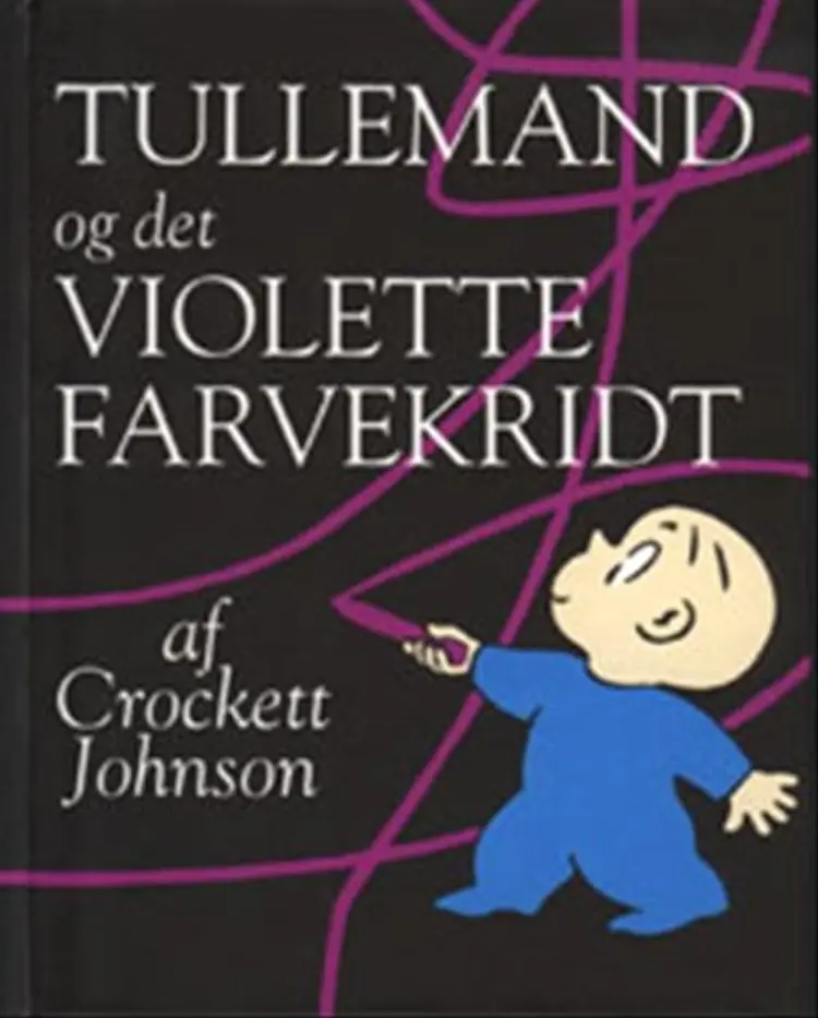 Tullemand og det violette farvekridt af Crockett Johnson