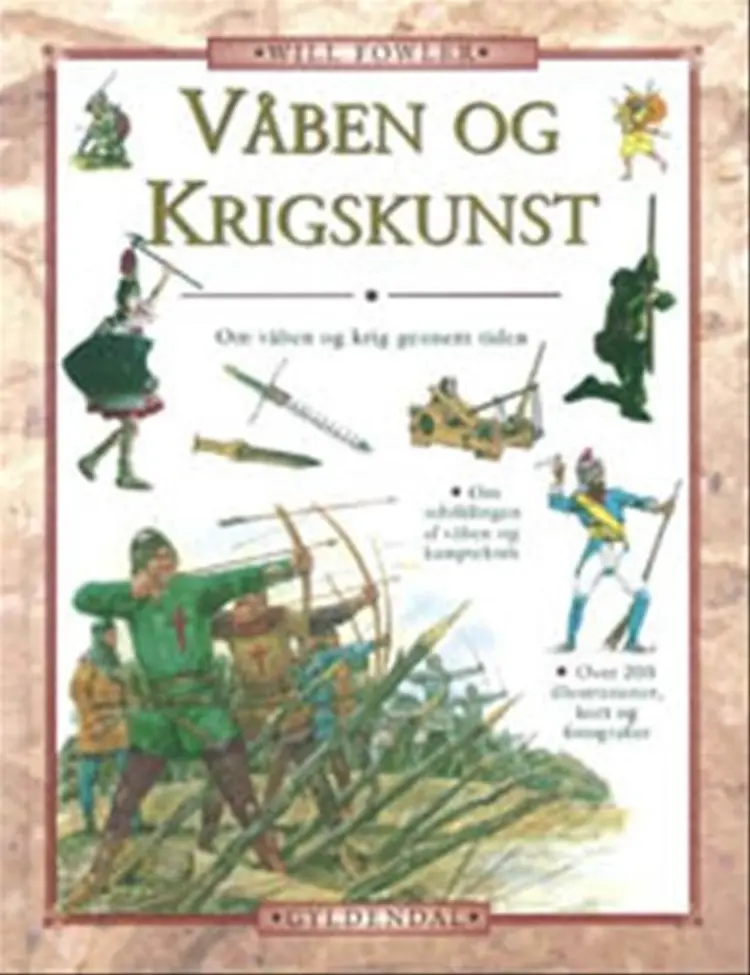 Våben og krigskunst af Will Fowler