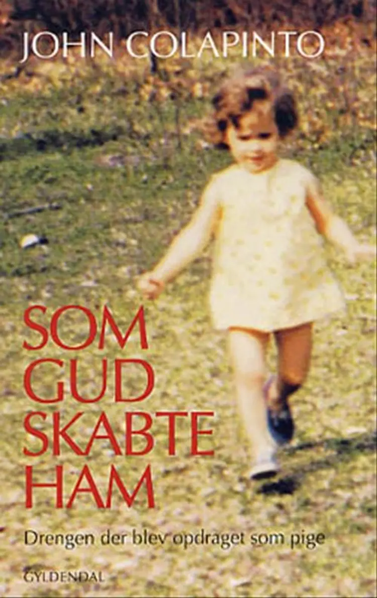 Som Gud skabte ham af John Colapinto