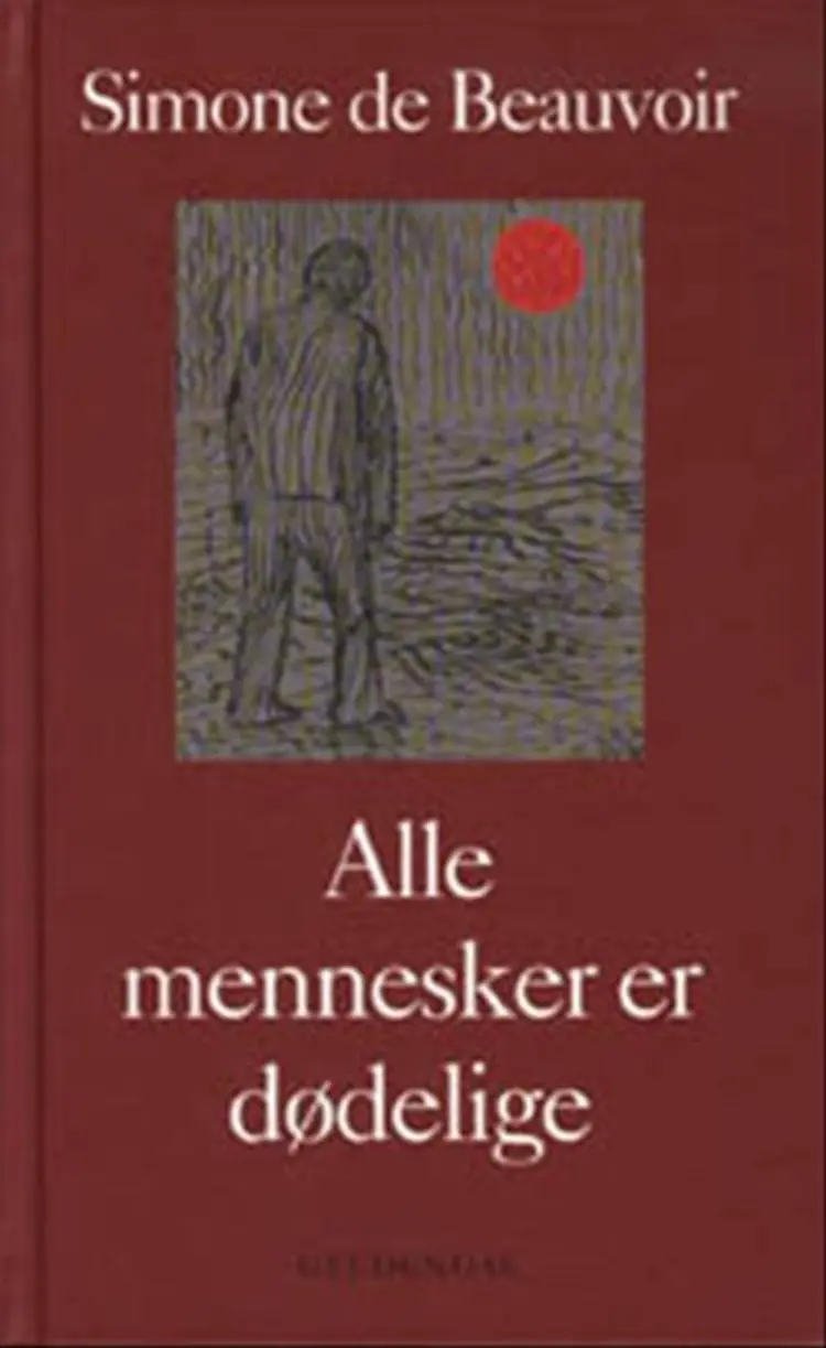 Alle mennesker er dødelige af Simone de Beauvoir