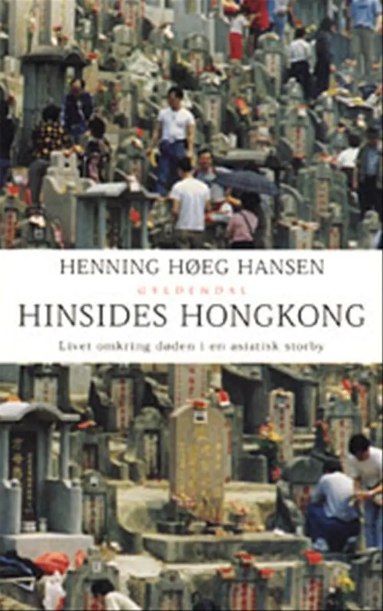 Hinsides Hongkong af Henning Høeg Hansen