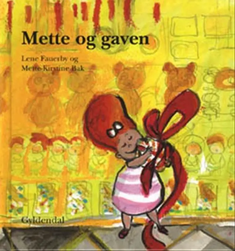 Mette og gaven af Lene Fauerby