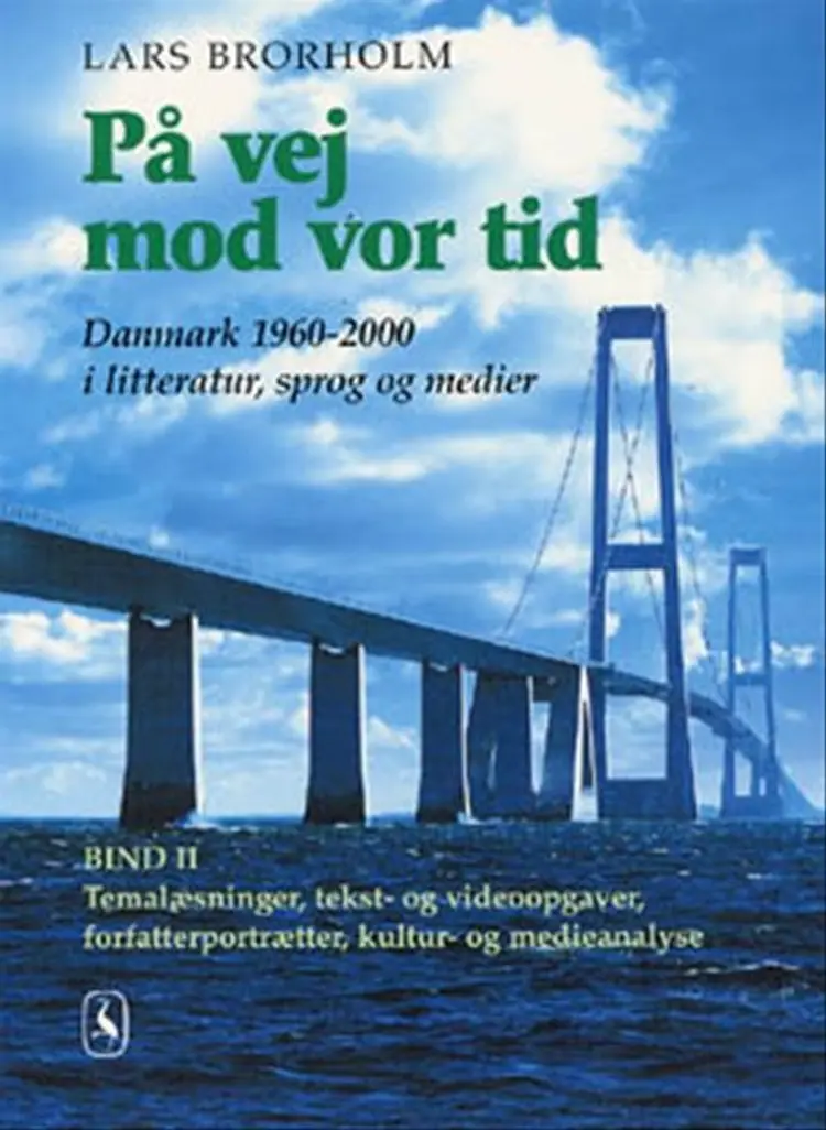 På vej mod vor tid af Lars Brorholm