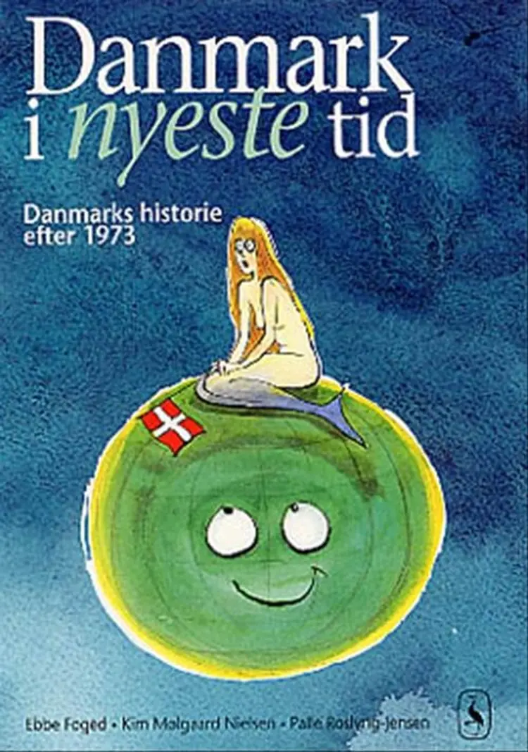 Danmark i nyeste tid af Ebbe Foged