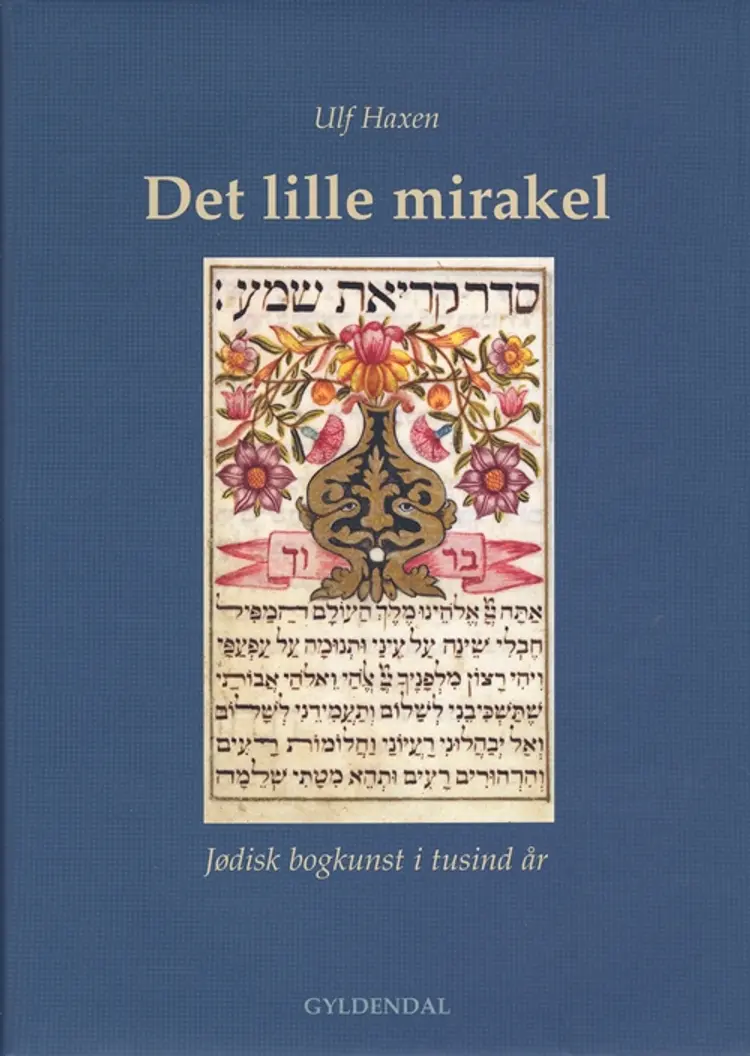 Det lille mirakel af Ulf Haxen