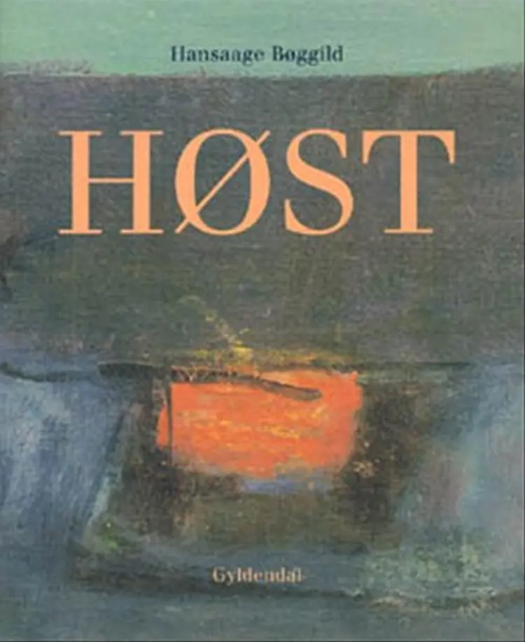 Høst af Hansaage Bøggild
