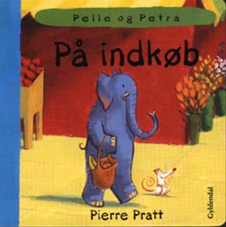 Pelle og Petra på indkøb af Pierre Pratt