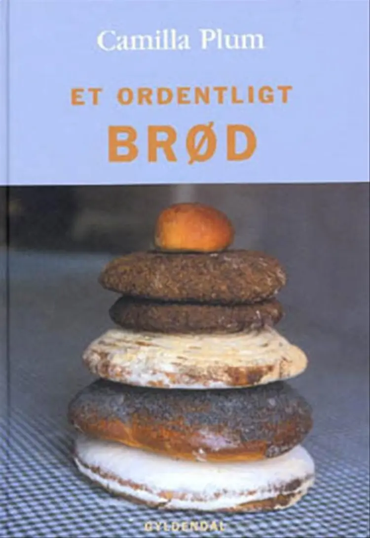 Et ordentligt brød af Camilla Plum