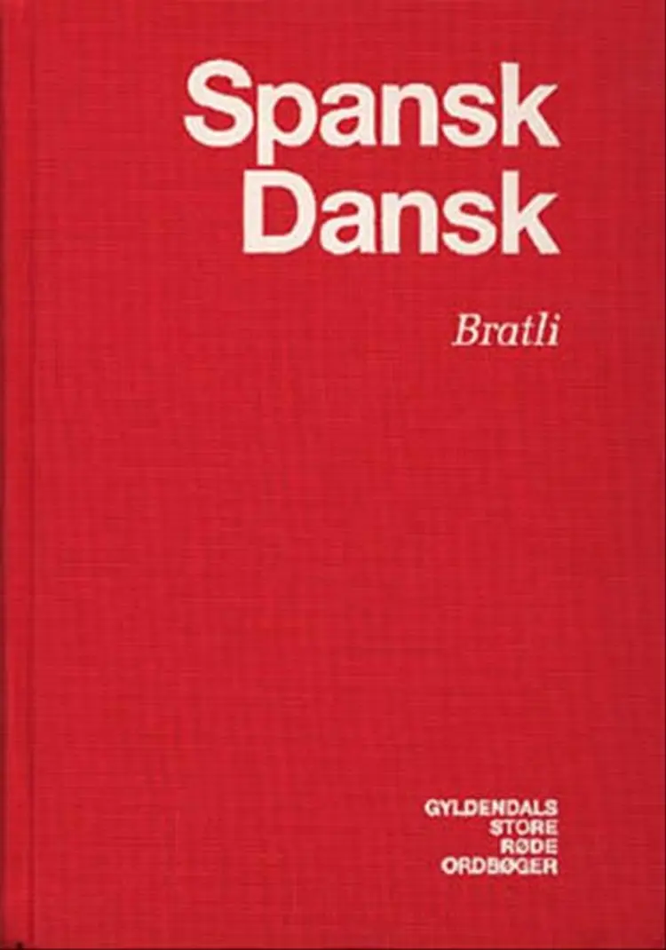 Spansk-dansk ordbog af Carl Bratli