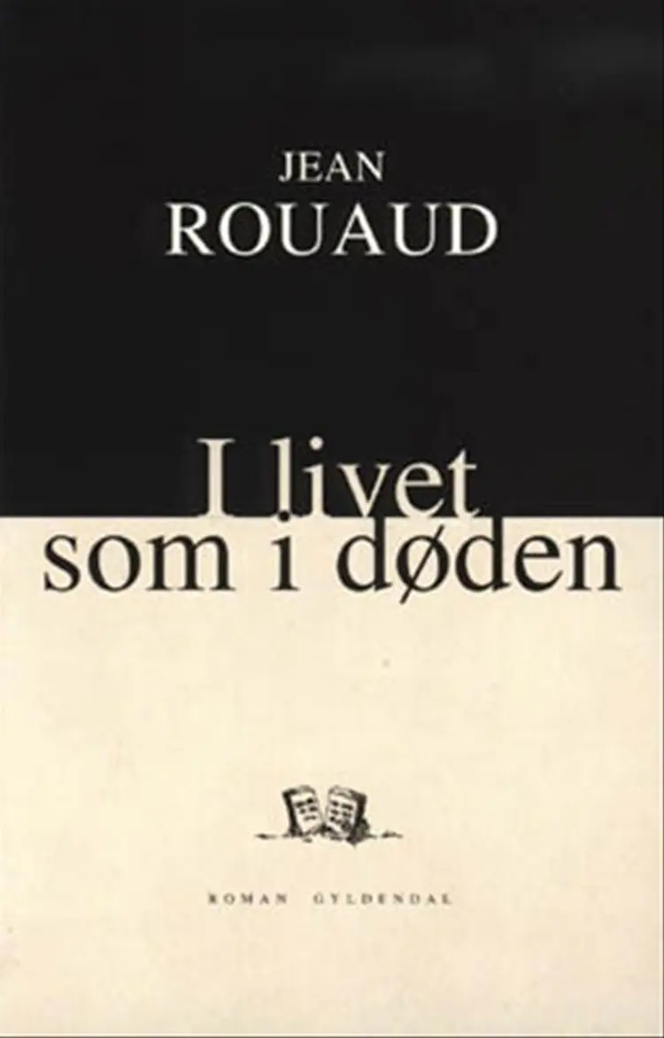 I livet som i døden af Jean Rouaud