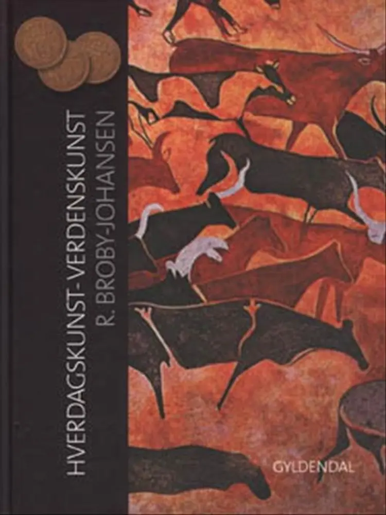 Hverdagskunst-verdenskunst af R. Broby-Johansen