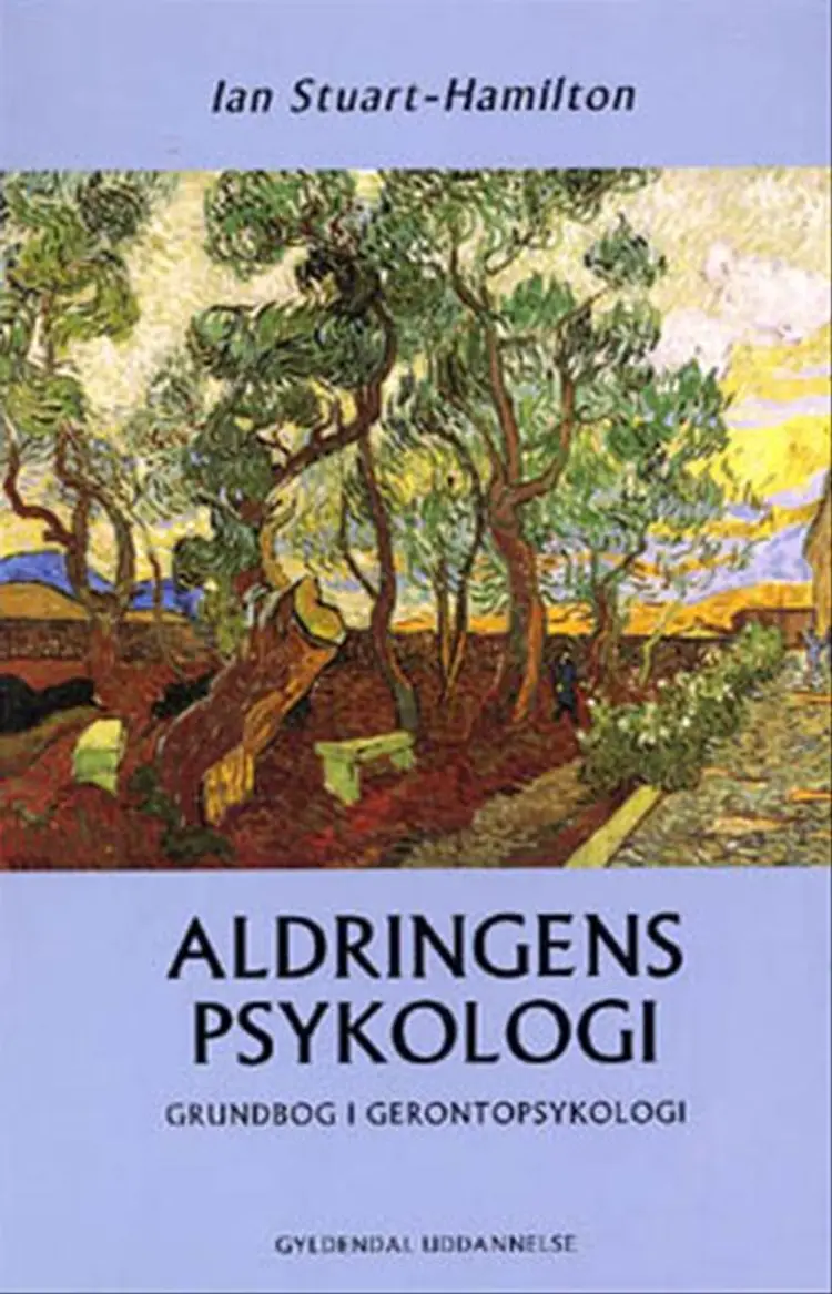 Aldringens psykologi af Ian Stuart-Hamilton