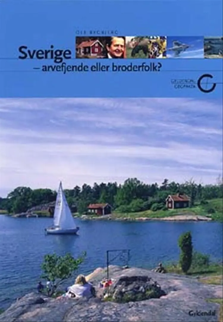 Sverige - arvefjende eller broderfolk? af Ole Bygbjerg