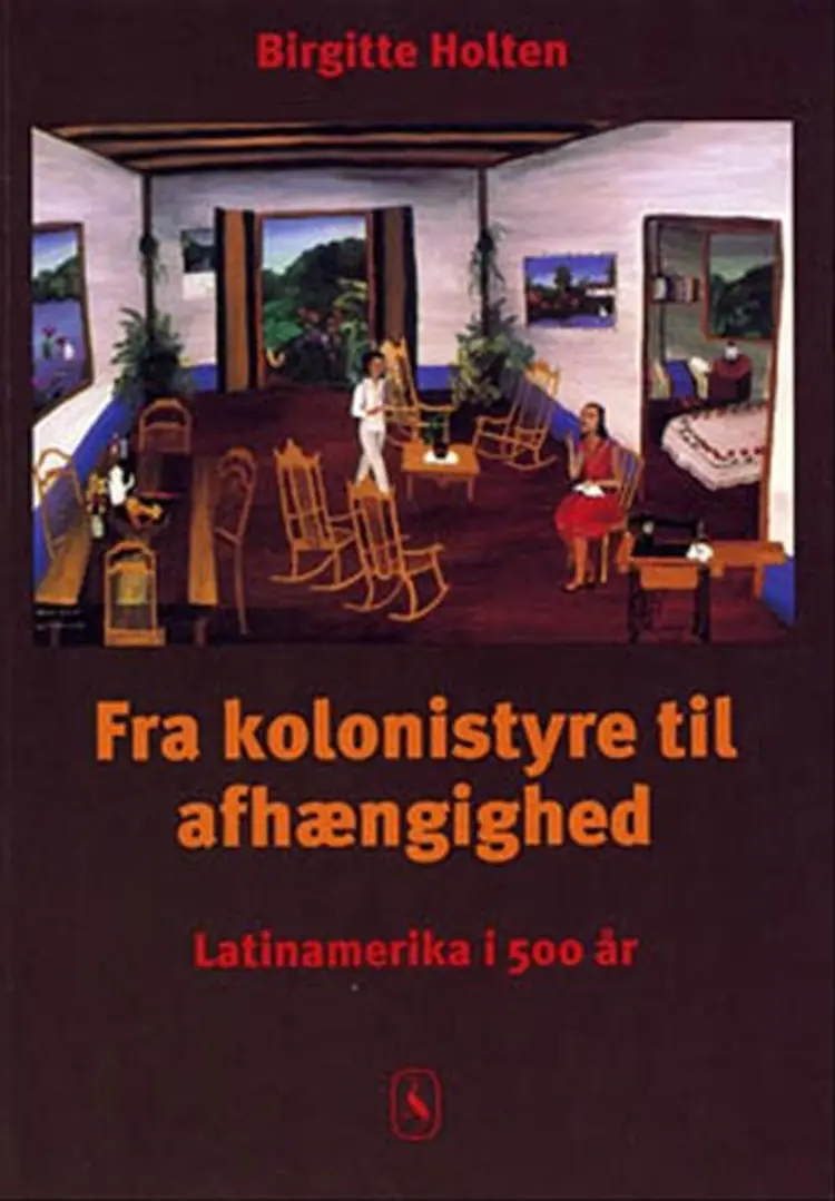 Fra kolonistyre til afhængighed af Birgitte Holten