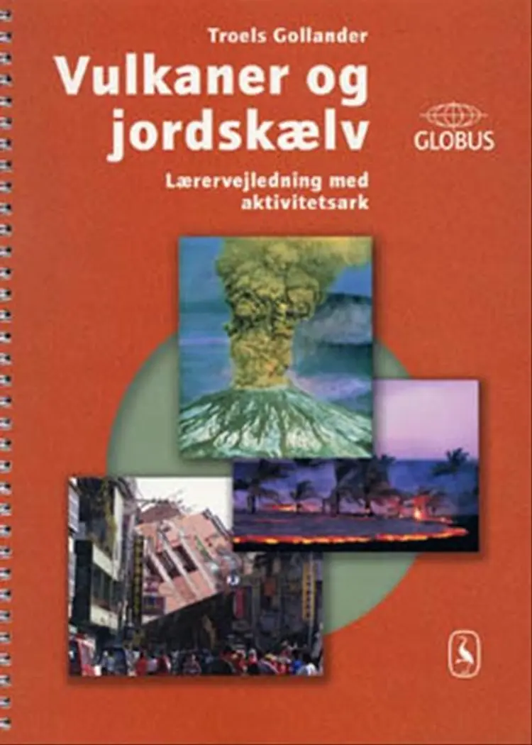 Vulkaner og jordskælv af Troels Gollander