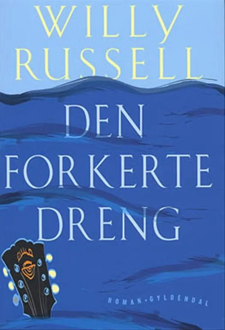 Den forkerte dreng af Willy Russell