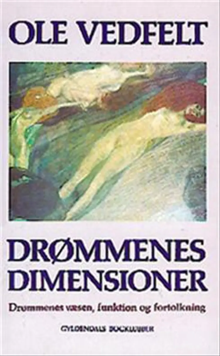Drømmenes Dimensioner. 2. Udg. af -