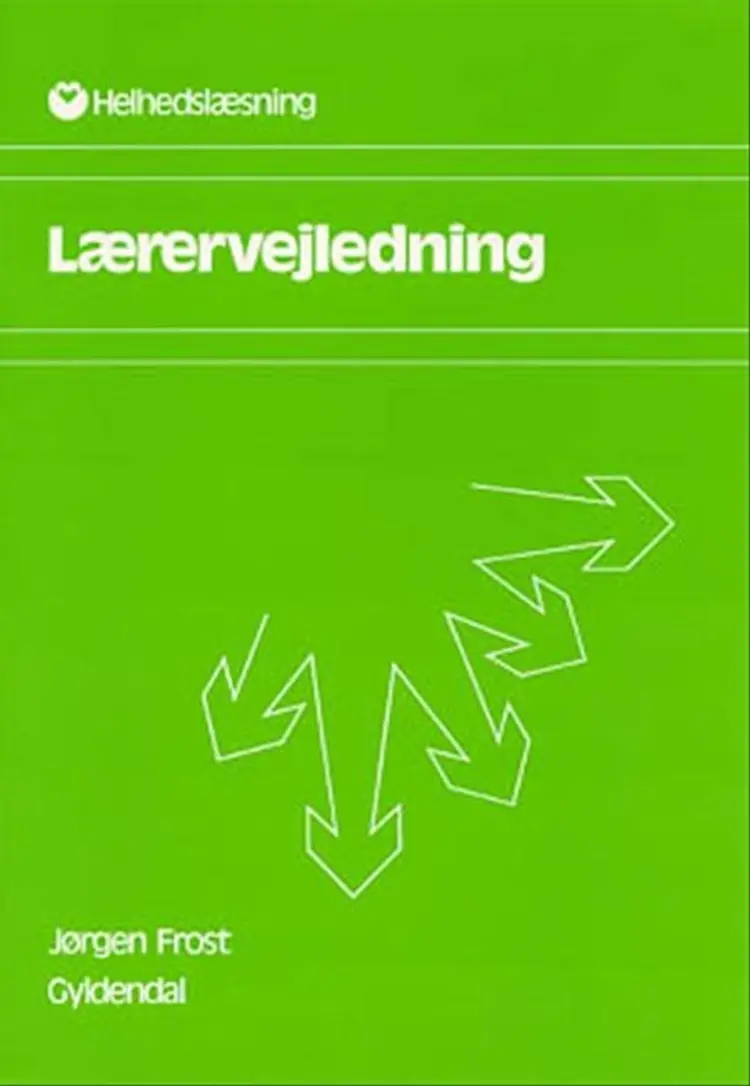 Lærervejledning {i systemet:} Helhedslæsning af Jørgen Frost