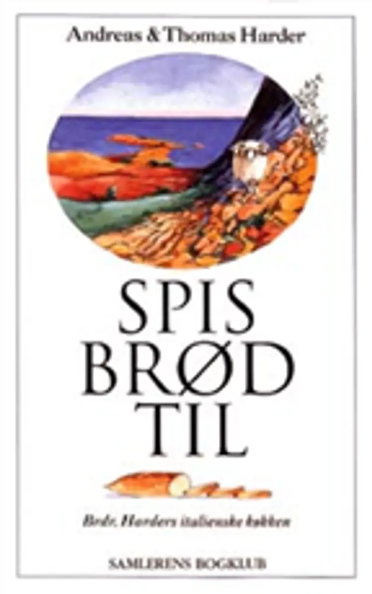 Spis brød til af Andreas Harder