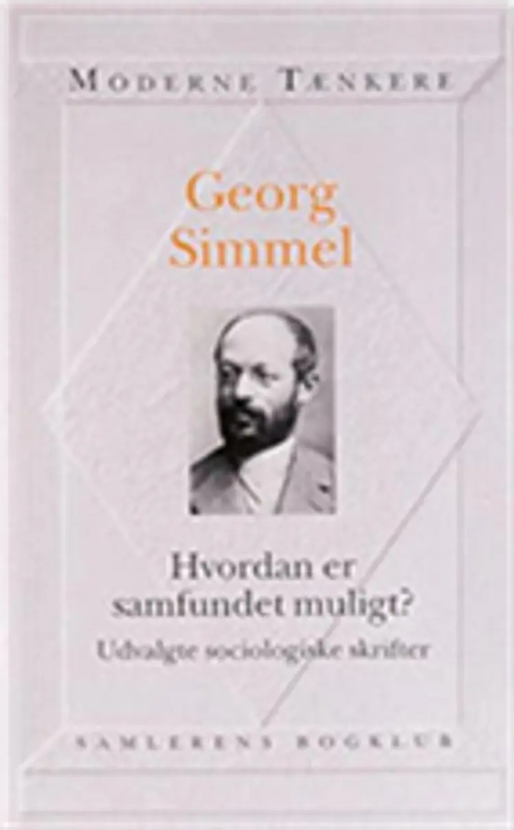 Hvordan er samfundet muligt? af Georg Simmel